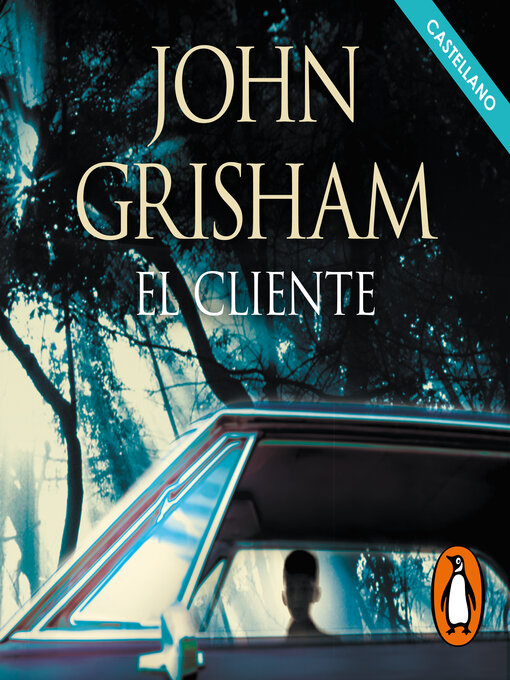 Title details for El cliente by John Grisham - Available